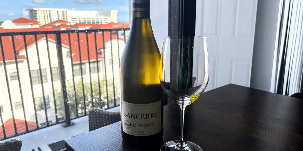 A Sophisticated Sip: Sancerre Le Mont