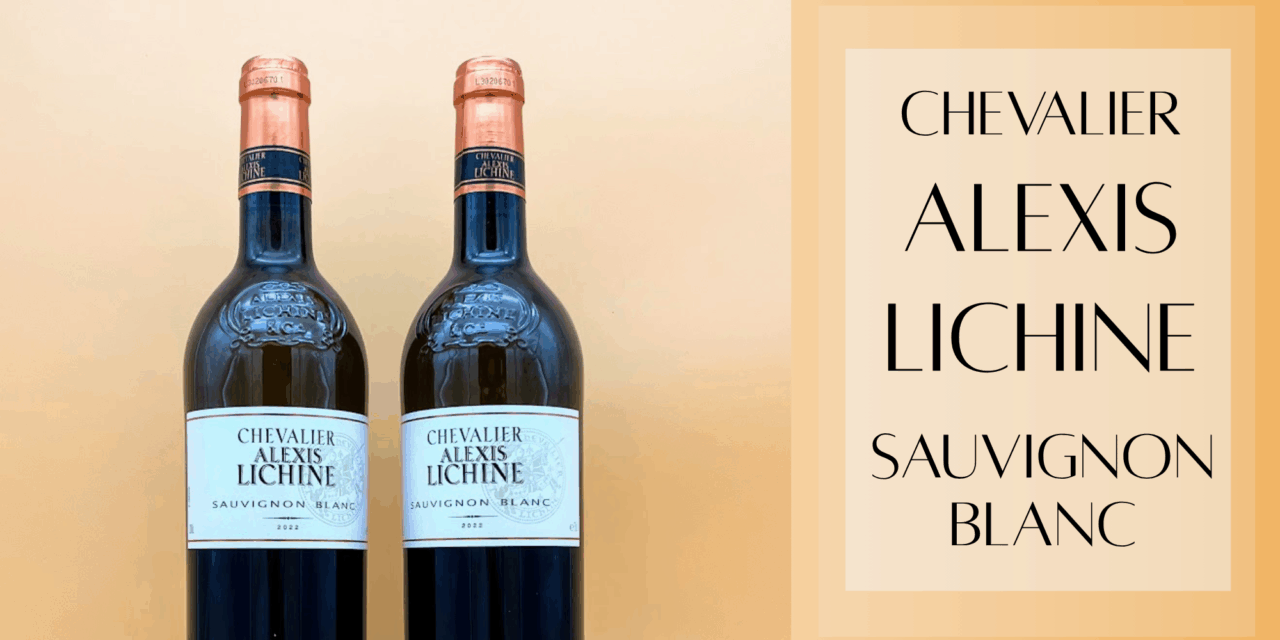 Chevalier Alexis Lichine Sauvignon Blanc, 2022